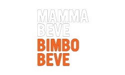 Mamma beve bimbo beve